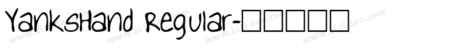 YanksHand Regular字体转换